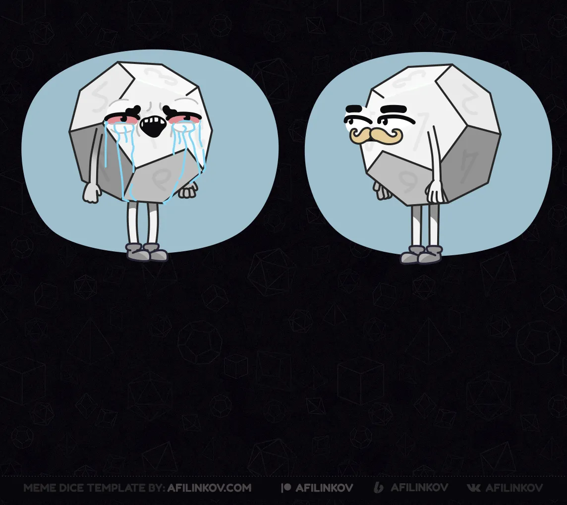 d12, crying, mustache, emotionless, socially acceptable, sad inside, dnd meme